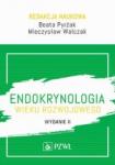 Endokrynologia wieku rozwojowego wyd 2
