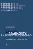 Zawód diagnosty laboratoryjnego Aspekty prawne i organizacyjne