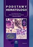 Podstawy hematologii Wydanie IV