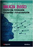 Oblicza złości Perspektywa psychologów, psychiatrów i psychoterapeutów