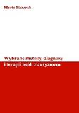 Wybrane metody diagnozy i terapii osób z autyzmem