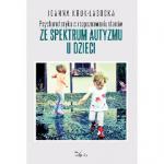 Psychomotoryka w rozpoznawaniu stanów ze spektrum autyzmu u dzieci