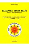 Szacowna stara szafa. Utrwalanie poprawnej wymowy głosek s - sz