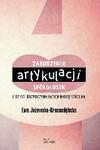 Zaburzenia artykulacji spółgłosek u dzieci rozpoczynających naukę szkolną