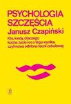 Psychologia szczęścia Kto, kiedy, dlaczego kocha życie i co z tego wynika, czyli nowa odsłona teorii cebulowej