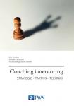 Coaching i mentoring Strategie Taktyki Techniki Podręcznik dla trenerów i mentorów