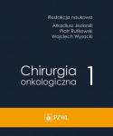 Chirurgia onkologiczna Tom 1