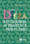 Dieta ketogenna w praktyce medycznej Od teorii do zastosowania