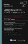 Leczenie zapalnych chorób reumatycznych. Leki syntetyczne, biologiczne i innowacyjne terapie Część 1