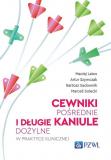 Cewniki pośrednie i długie kaniule dożylne w praktyce klinicznej 