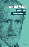 Moje życie i psychoanaliza Freud