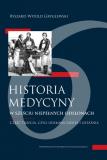 Historia medycyny w sześciu niepełnych... cz.3