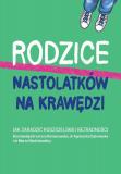 Rodzice nastolatków na krawędzi Jak zaradzić rodzicielskiej bezradności