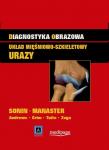 Diagnostyka obrazowa. Układ mięśniowo-szkieletowy: Urazy