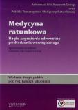 Medycyna ratunkowa. Nagłe zagrożenia pochodzenia wewnętrznego.