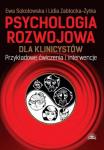 Psychologia rozwojowa dla klinicystów Przykładowe ćwiczenia i interwencje