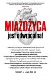 Miażdżyca jest odwracalna! 