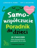 SAMOWSPÓŁCZUCIE. Poradnik dla dzieci