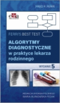 Ferri's best test. Algorytmy diagnostyczne w praktyce lekarza rodzinnego