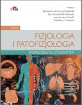 FIZJOLOGIA I PATOFIZJOLOGIA. PODRĘCZNIK DLA STUDENTÓW. TOM 2