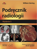 PODRĘCZNIK RADIOLOGII, WYD.5