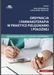 Ordynacja i farmakoterapia w praktyce pielęgniarki i położnej, wyd. 2