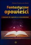 Fantastyczne opowieści z testami