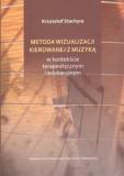 Metoda wizualizacji kierowanej z muzyką