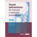 Zeszyt zaliczeniowy do ćwiczeń z anatomii prawidłowej Tom 1 Nomeklatura: polska, angielska, łacińska