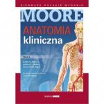 Anatomia kliniczna MOORE'A Tom I