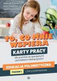 To co mnie wspiera Karty pracy dla uczniów ze specjalnymi potrzebami edukacyjnymi Edukacja polonistyczna. Poziom I: Litery podstawowe