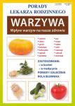 Warzywa. Wpływ warzyw na nasze zdrowie Porady Lekarza Rodzinnego 129