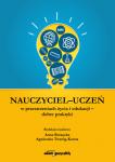  Nauczyciel - uczeń w przestrzeniach życia...