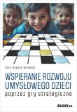 Wspieranie rozwoju umysłowego dzieci poprzez gry.. 