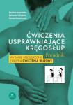 Ćwiczenia usprawniające kręgosłup. Poradnik 