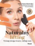  Naturalny lifting. Trenuj swoją twarz, cofnij czas