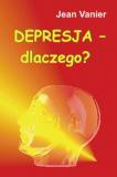 Depresja - dlaczego?