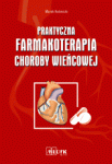 Praktyczna Farmakoterapia Choroby Wieńcowej