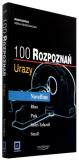 100 rozpoznań Urazy