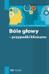 Bóle głowy - przypadki kliniczne 