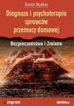 Diagnoza i psychoterapia sprawców przemocy domowej