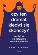 G-czy-ten-dramat-kiedys-sie-skonczy-uwolnij-sie-od-narcyzmu-swoich-rodzicow_24706_150x190