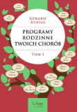  Programy rodzinne twoich chorób T.1