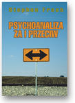 Psychoanaliza - za i przeciw