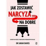 Jak zostawić narcyza na dobre