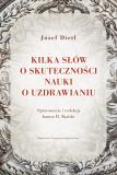 Kilka słów o skuteczności nauki o uzdrawianiu 