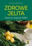 Zdrowe jelita. Dieta w zespole SIBO